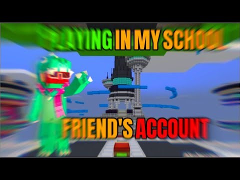 Playing in my school friend's ACCOUNT. (With Mic)