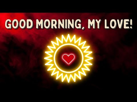 Start Your Day With Love: A Heartwarming Good Morning Message | Eternity Letter