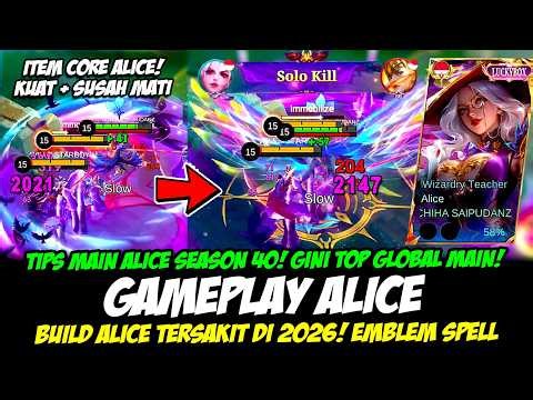CARA MAIN ALICE SEASON 40❗TIPS ALICE DAMAGE SAKIT + KUAT❗BUILD ALICE TERSAKIT 2026❗TOP GLOBAL ALICE