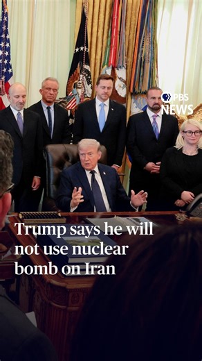 President Donald Trump said Thursday that he wouldn’t use a nuclear weapon in Iran and that nobody should be allowed to use them.“We don't need it. Why do I need it? Why would a stupid question like that be asked? Why would I use a nuclear weapon where we've totally in a very conventional way decimated them without it,” Trump said in a response to a question by PBS News’ @ElizLanders.“A nuclear weapon should never be allowed to be used by anybody,” he added.Trump has often said that preventing I