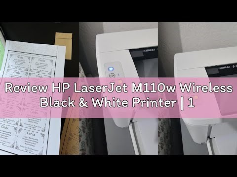 Review HP LaserJet M110w Wireless Black & White Printer | 1 Year Limited Warranty | Print from phone