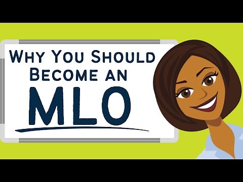 Why You Should Become an MLO | Benefits & Roles of Being a Mortgage Loan Officer