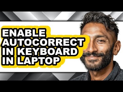 How to Enable Autocorrect in Keyboard in Laptop - Full Guide