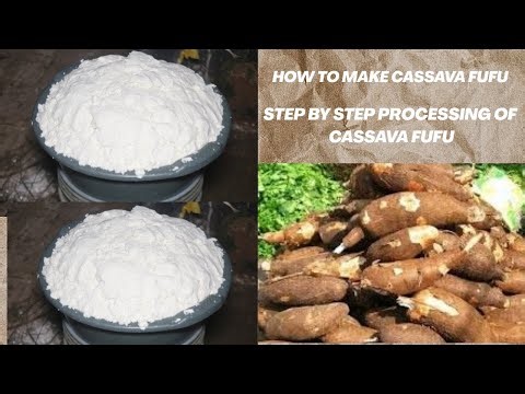 HOW TO MAKE CASSAVA FUFU FROM SCRATCH/Step by Step Processing of Cassava Fufu From Cassava Tubers