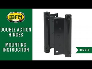 I.B.F.M.|Art. Bommer|Double action hinges|Mounting instruction