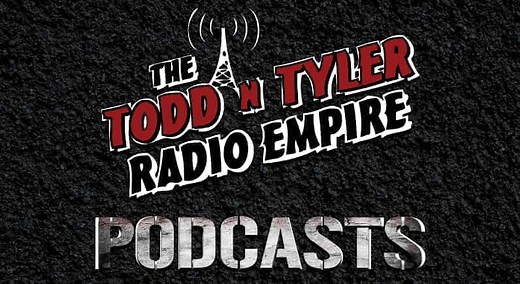Todd n Tyler Radio Empire Podcast