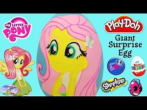 My Little Pony Giant Play Doh Surprise Egg Equestria Girls Fluttershy MLP Toy Kinder Surprise SETC