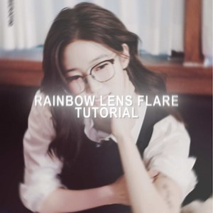 Rainbow Lens Flare Tutorial for Blurr App (Easy to Hard)