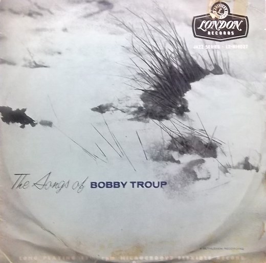 Bobby Troup - The Songs Of Bobby Troup