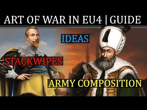 EU4 Advanced Warfare Guide. ART OF WAR | Stackwipes | Ideas | Army Composition