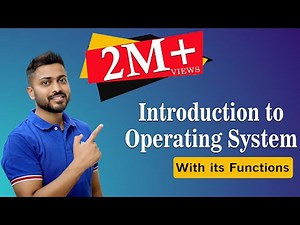 Introduction to Operating System and its Functions Video Lecture | Crash Course: Computer Science Engineering (CSE)