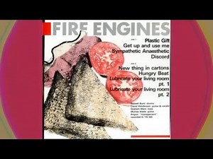 Fire Engines- Lubricate Your Living Room (Side A)
