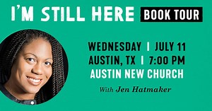 Texas! Here is just a clip of Jen Hatmaker joining me to discuss IM STILL HERE. If you want to hear more, you'll have to come to Austin New Church on July 11th at 7pm. And its FREE! | Austin Channing Brown