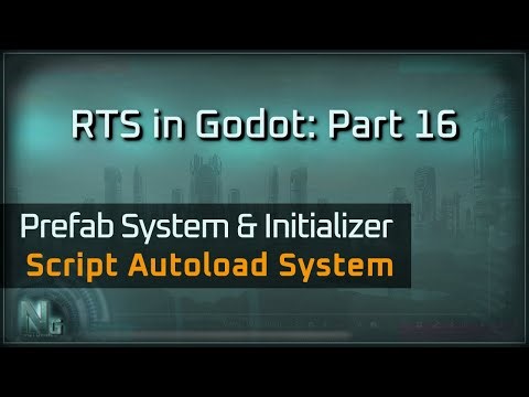 Rts in Godot Part 16 : Prefab & Initializer Systems for an Rts Project Made In Godot from Scratch