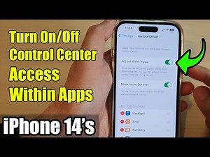 iPhone 14's/14 Pro Max: How to Turn On/Off Control Center Access Within Apps