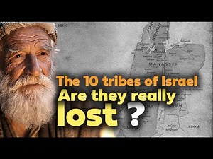 The 10 Lost Tribes of Israel | What really happened?