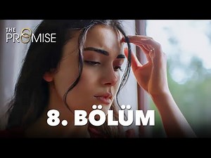 The Promise Episode 8