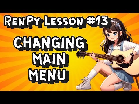 How to change main menu background and music? - RenPy for beginners #13 | Kosmo