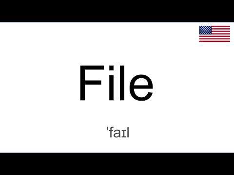 How to Pronounce FILE in English, American