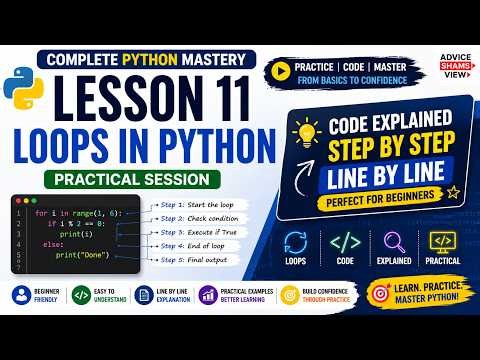 Python Loops Practical | for Loop & while Loop Programs | Lesson 11 (Practical) | Hindi/Urdu