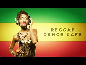 REGGAE DANCE CAFE