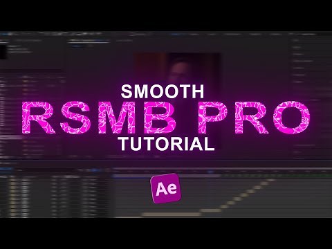Make Your Edits Smooth With RSMB | After Effects Tutorial