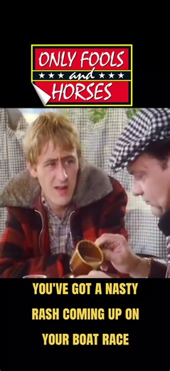 Humorous Moments from Only Fools and Horses: Rodney and Del Boy