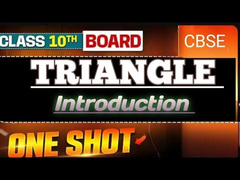 TRIANGLE Class 10th Math || Introduction || All Concepts || CBSE || NCERT 