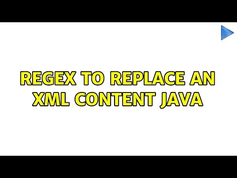 Regex to replace an xml content java (2 Solutions!!)