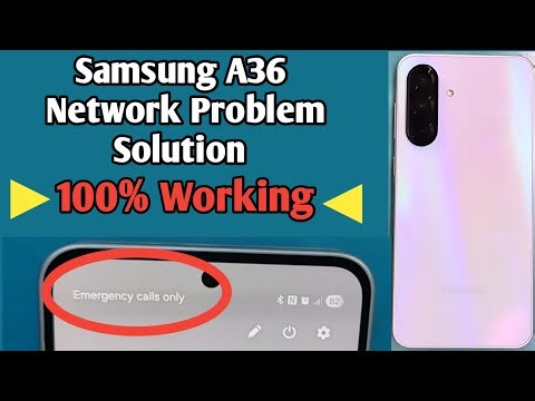 Samsung a36 network problem solution/samsung a36 no service solution/network/low network/no service