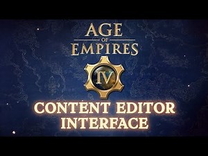 Age of Empires IV: Content Editor Interface