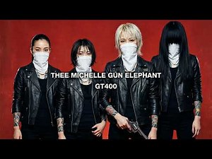 【GBA】GT400 - THEE MICHELLE GUN ELEPHANT (Gear Blues Archive)