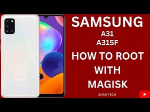 How to Root Samsung A31 (A315F) Using Magisk | Step by Step Guide"