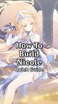 The BEST Build for Nicole in Genshin Impact