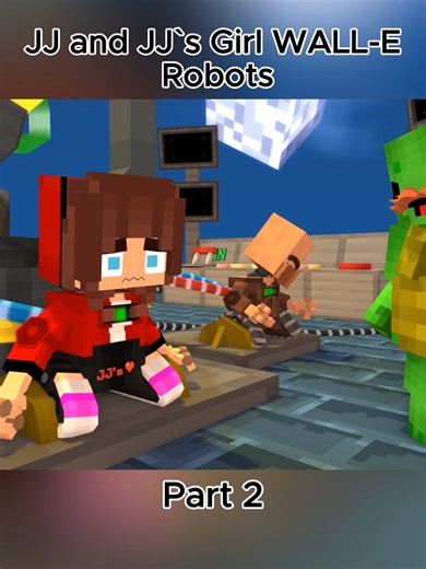 JJ and JJ`s Girl WALL-E Robots - Love Story - Maizen Minecraft Animation Part 2 #minecraft #animation #foryoupage #trending #foryou #lovestory