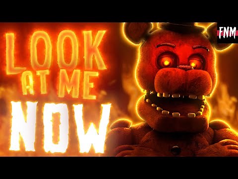 FNAF SONG "Look At Me Now" (ANIMATED) II