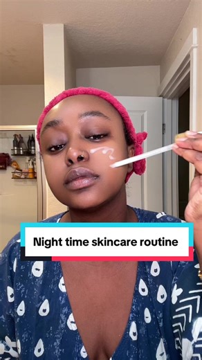 Essential Night Time Skincare Routine for Glowing Skin