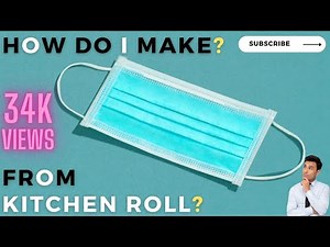 How to Make Face Mask From Kitchen Roll and Rubber Band in One Minute | DIY