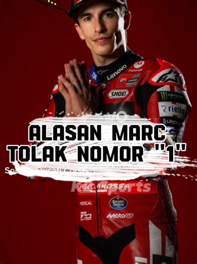 Kenapa Marc Marquez Tak Pakai Nomor 1 di MotoGP?