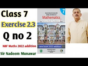 Maths class 7 Exercise 2.3 Q no 2 NBF Maths Ex 2.3 7th federal text book board Sir Nadeem Munawar