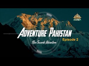 PTV Home | Adventure Pakistan | Ep-2