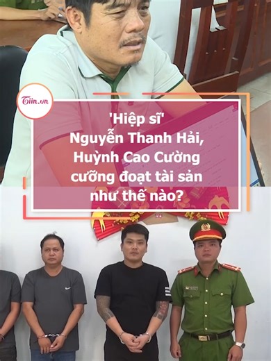 Cách Cưỡng Đoạt Tài Sản của Hiệp Sĩ Nguyễn Thanh Hải