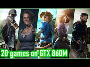 Top 20 games for GTX 860M (Part 5)