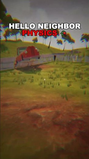 The Physics in Hello Neighbor are CRAZY 💀🥀