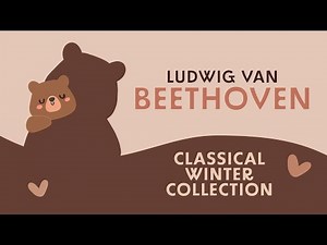 Beethoven for Babies ✨ Relaxing Classical Music for Sleep