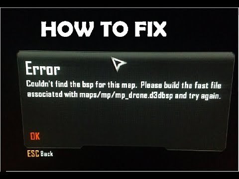 HOW TO FIX CALL OF DUTY BLACK OPS 2 MAP PROBLEM