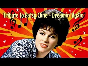 Patsy Cline Tribute - Dreamin' Again (New Original Song - 60's Nashville Sound)