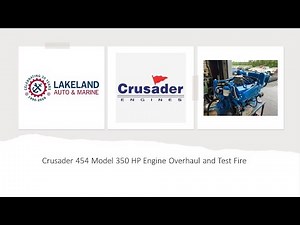 Crusader 454 Model 350 HP Marine Engine Overhaul and Test Fire