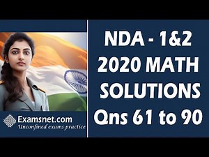 NDA 2020 Solutions for Math paper with clear explanations for questions 61 to 90