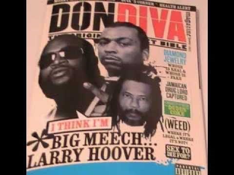 RICK ROSS, BIG MEECH & LARRY HOOVER
